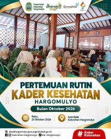 PERTEMUAN RUTIN KADER KESEHATAN HARGOMULYO BULAN OKTOBER 2026
